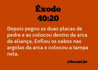 Êxodo 40:20 NTLH