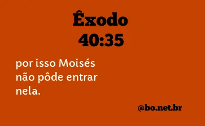 Êxodo 40:35 NTLH