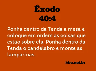 Êxodo 40:4 NTLH