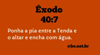 Êxodo 40:7 NTLH