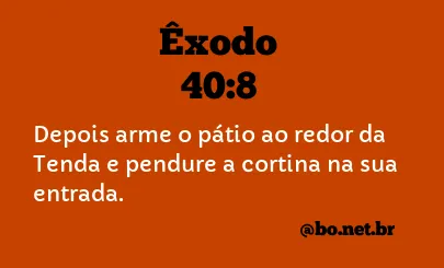 Êxodo 40:8 NTLH