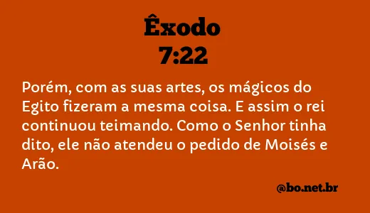 Êxodo 7:22 NTLH