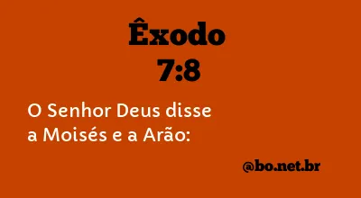 Êxodo 7:8 NTLH