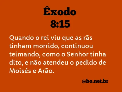 Êxodo 8:15 NTLH