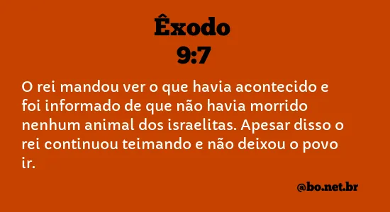 Êxodo 9:7 NTLH