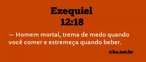 Ezequiel 12:18 NTLH