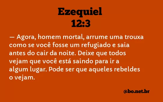 Ezequiel 12:3 NTLH