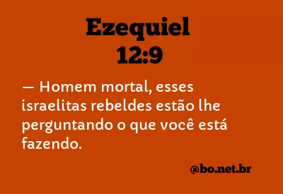 Ezequiel 12:9 NTLH