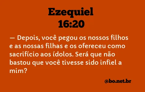 Ezequiel 16:20 NTLH