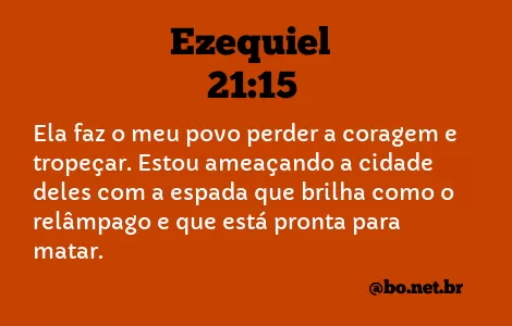 Ezequiel 21:15 NTLH