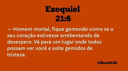 Ezequiel 21:6 NTLH