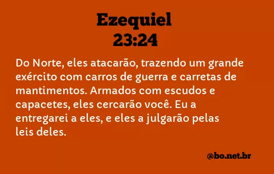 Ezequiel 23:24 NTLH