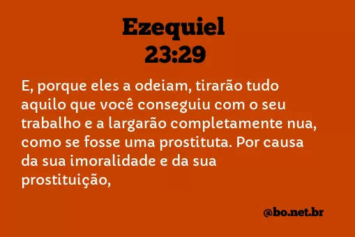 Ezequiel 23:29 NTLH