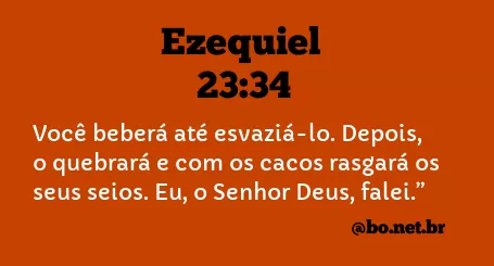 Ezequiel 23:34 NTLH