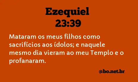 Ezequiel 23:39 NTLH