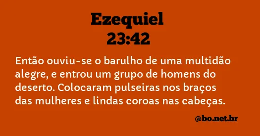 Ezequiel 23:42 NTLH