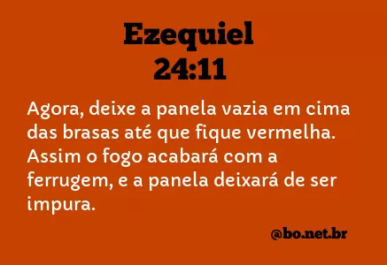 Ezequiel 24:11 NTLH