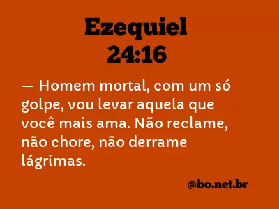 Ezequiel 24:16 NTLH