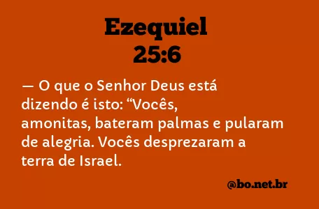 Ezequiel 25:6 NTLH