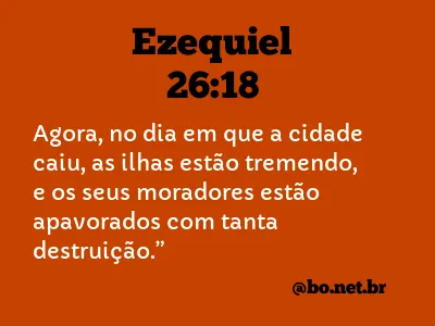 Ezequiel 26:18 NTLH