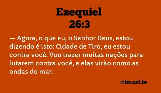 Ezequiel 26:3 NTLH