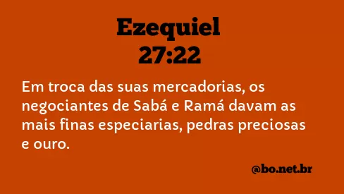 Ezequiel 27:22 NTLH