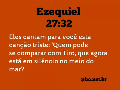 Ezequiel 27:32 NTLH