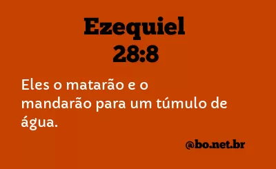 Ezequiel 28:8 NTLH