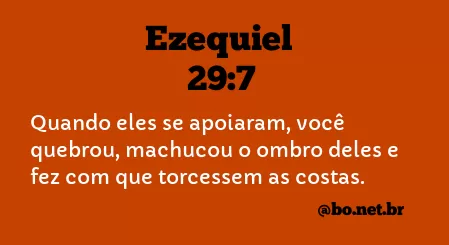 Ezequiel 29:7 NTLH