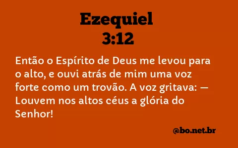 Ezequiel 3:12 NTLH