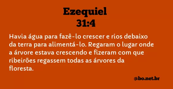 Ezequiel 31:4 NTLH