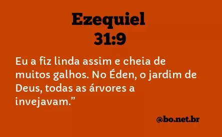 Ezequiel 31:9 NTLH