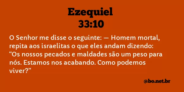 Ezequiel 33:10 NTLH