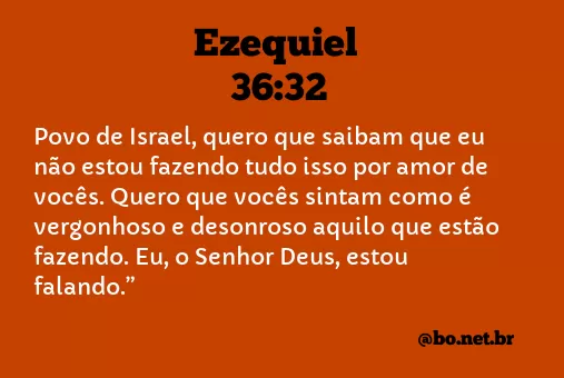 Ezequiel 36:32 NTLH