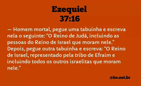Ezequiel 37:16 NTLH