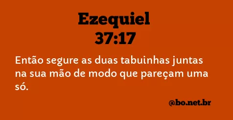 Ezequiel 37:17 NTLH