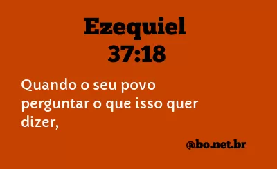 Ezequiel 37:18 NTLH