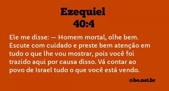 Ezequiel 40:4 NTLH