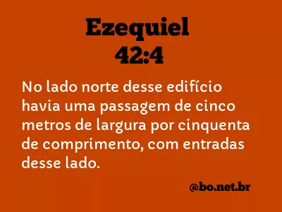 Ezequiel 42:4 NTLH