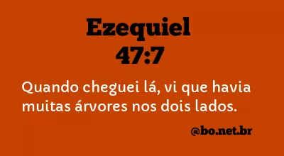 Ezequiel 47:7 NTLH