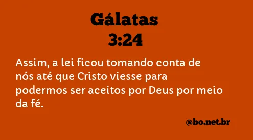 Gálatas 3:24 NTLH