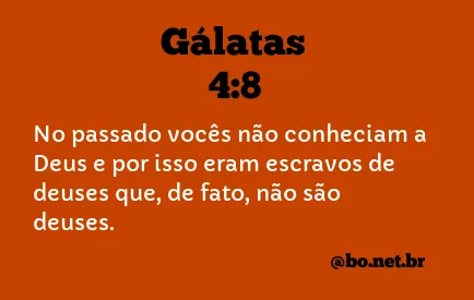 Gálatas 4:8 NTLH