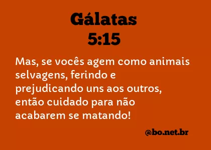 Gálatas 5:15 NTLH