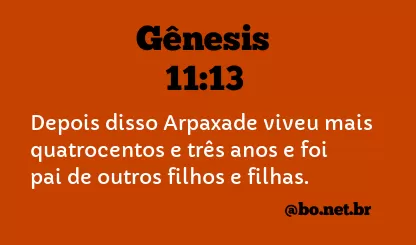 Gênesis 11:13 NTLH