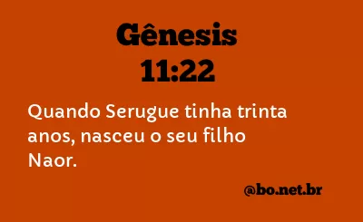 Gênesis 11:22 NTLH