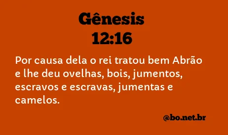 Gênesis 12:16 NTLH