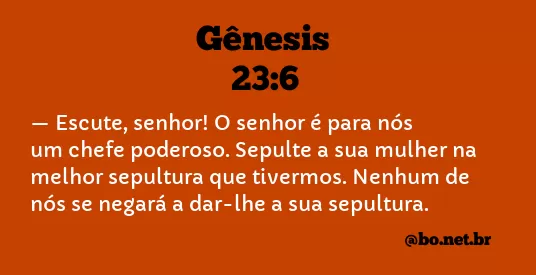 Gênesis 23:6 NTLH