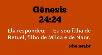 Gênesis 24:24 NTLH