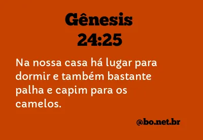 Gênesis 24:25 NTLH