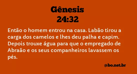 Gênesis 24:32 NTLH